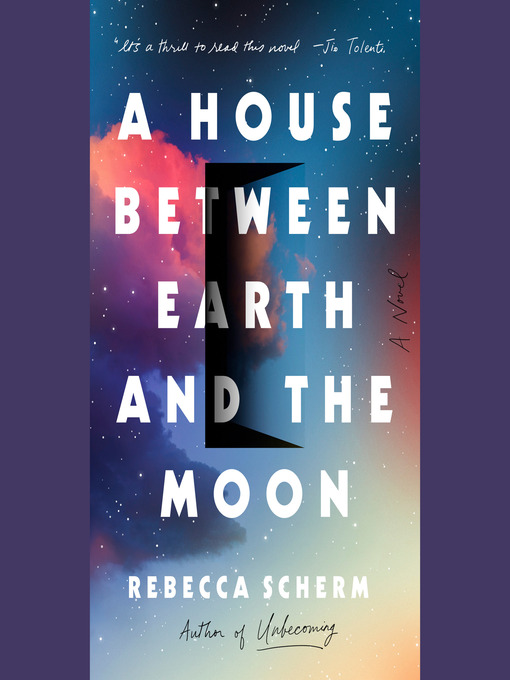Cover image for A House Between Earth and the Moon